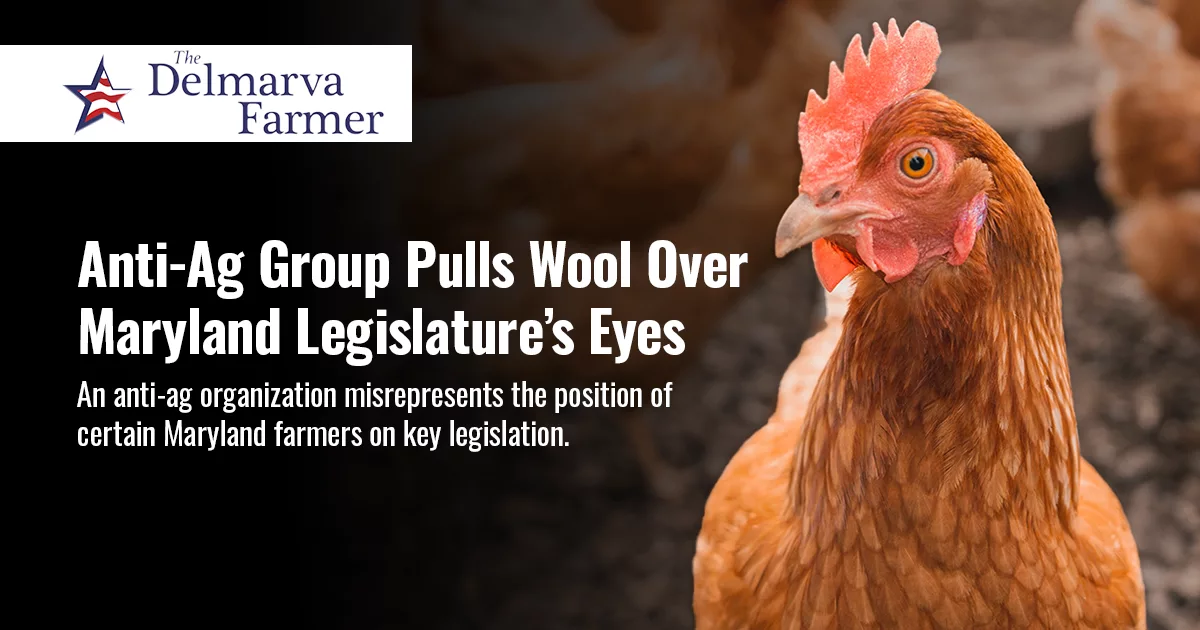 Anti-Ag Group Pulls Wool Over Maryland Legislature’s Eyes